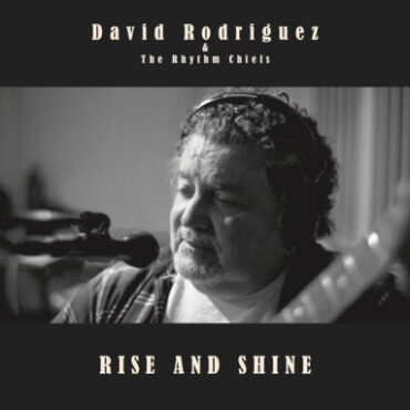 David Rodriguez – Rise And Shine