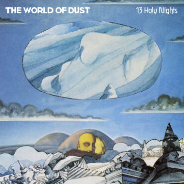 The World Of Dust – 13 Holy Nights