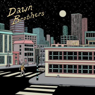 Dawn Brothers – Cry Alone