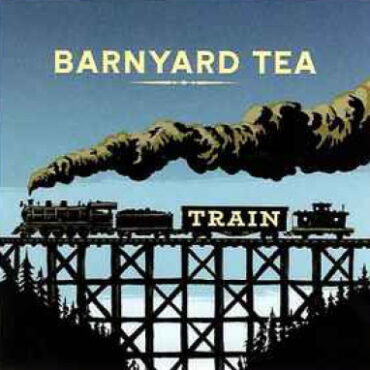 Barnyard Tea – Train
