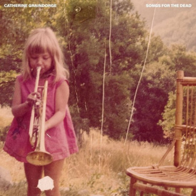 Catherine Graindorge – Songs For The Dead