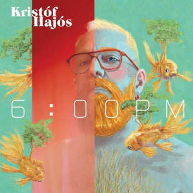 Kristóf Hajós – 6:00 PM