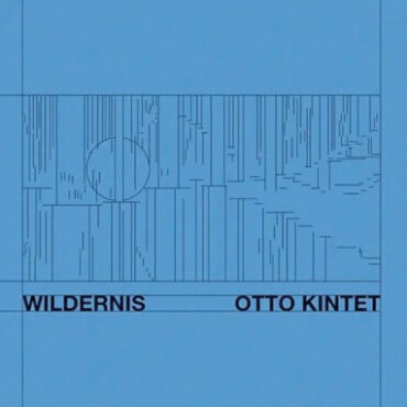 Otto Kintet – Wildernis