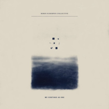 Robin Scherpen – We Continue As One
