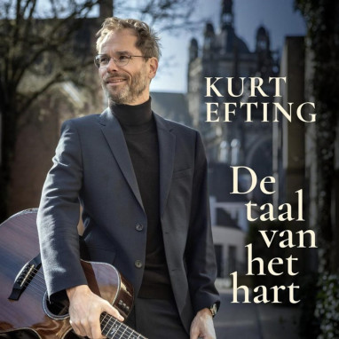 Kurt Efting – De Taal Van Het Hart