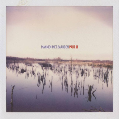 Mannen Met Baarden – Part II