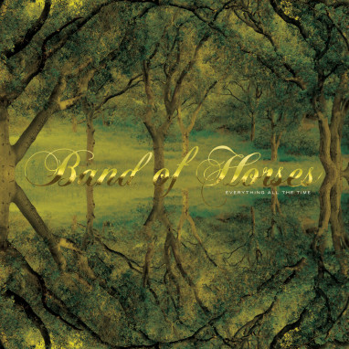 Band Of Horses – Everything All The Time (20th Anniversary Edition)