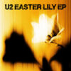 U2 – Easter Lily EP